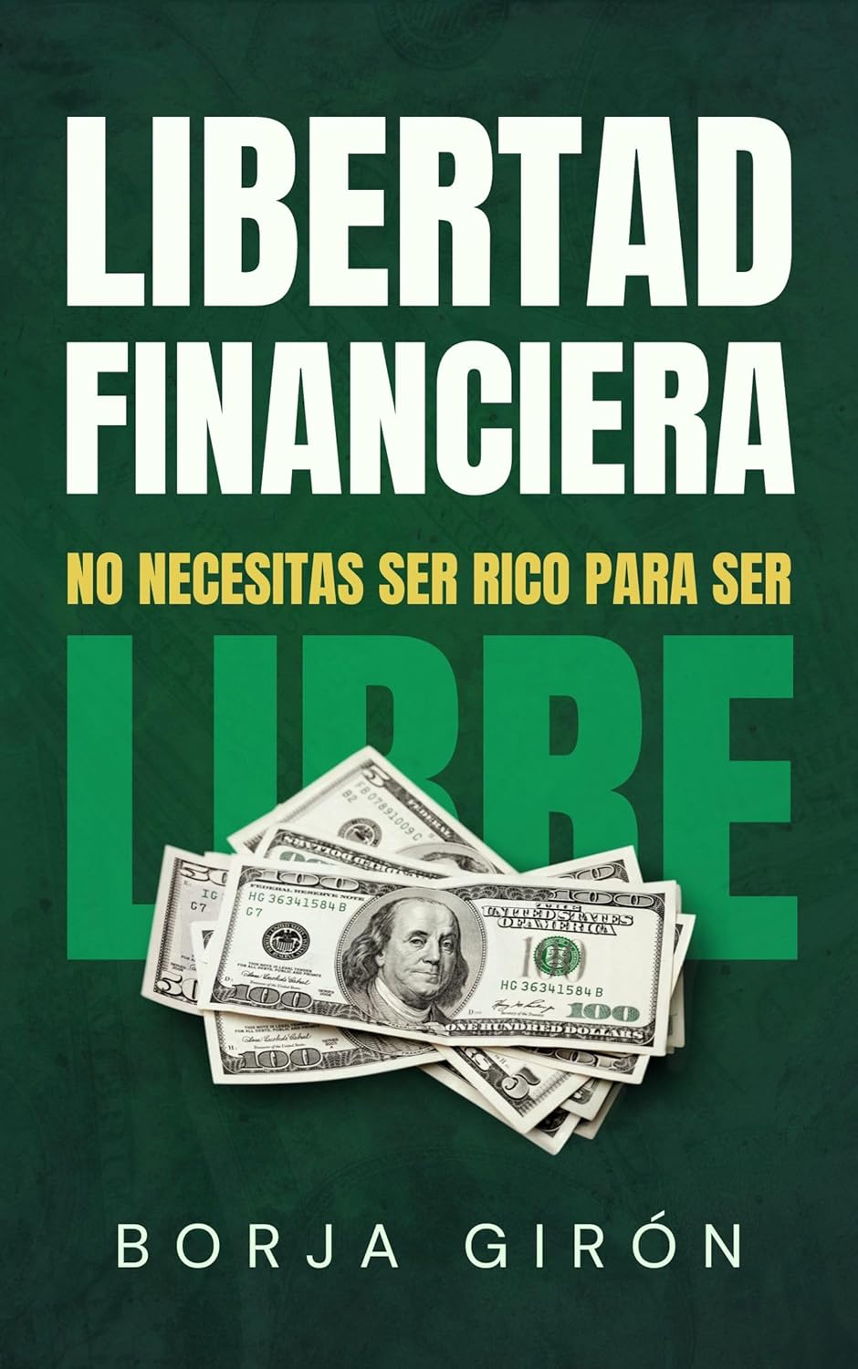 Libertad Financiera — Borja Girón (libro gratis en Amazon)